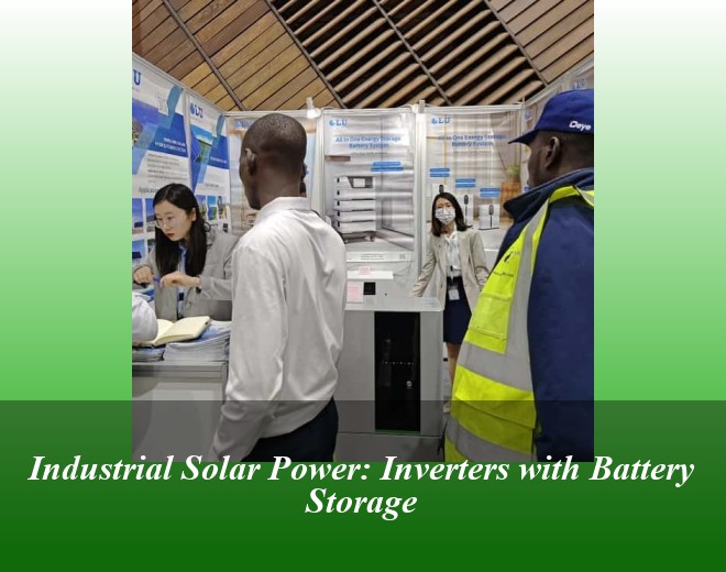 Industrial Solar Power: Inverters with Battery Storage